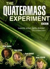 Quatermass Experiment 2005